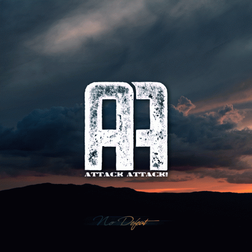 Attack Attack (USA) : No Defeat